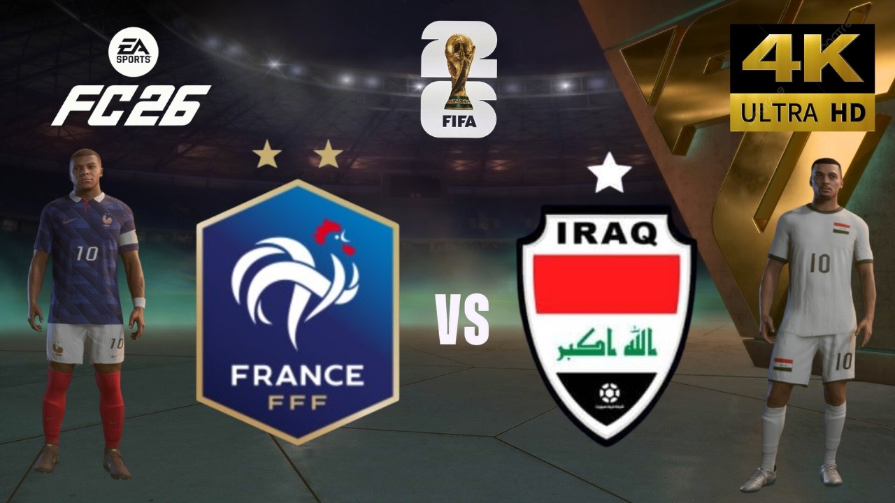 FC 26 - France vs Iraq - All Goals - World Cup 2026 - Full Match - PC [4K60]