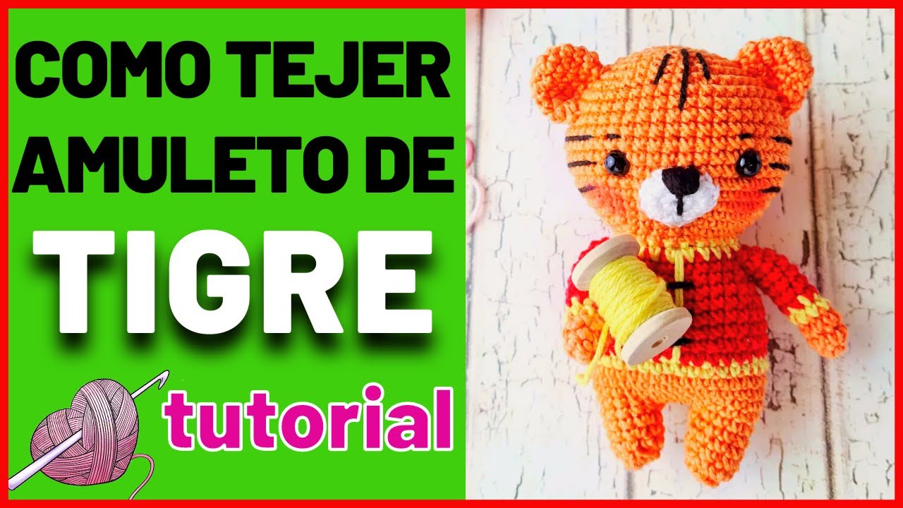 Como tejer un TIGRE AMIGURUMI A CROCHET / parte 1 / horóscopo Chino año 2022 año del TIGRE