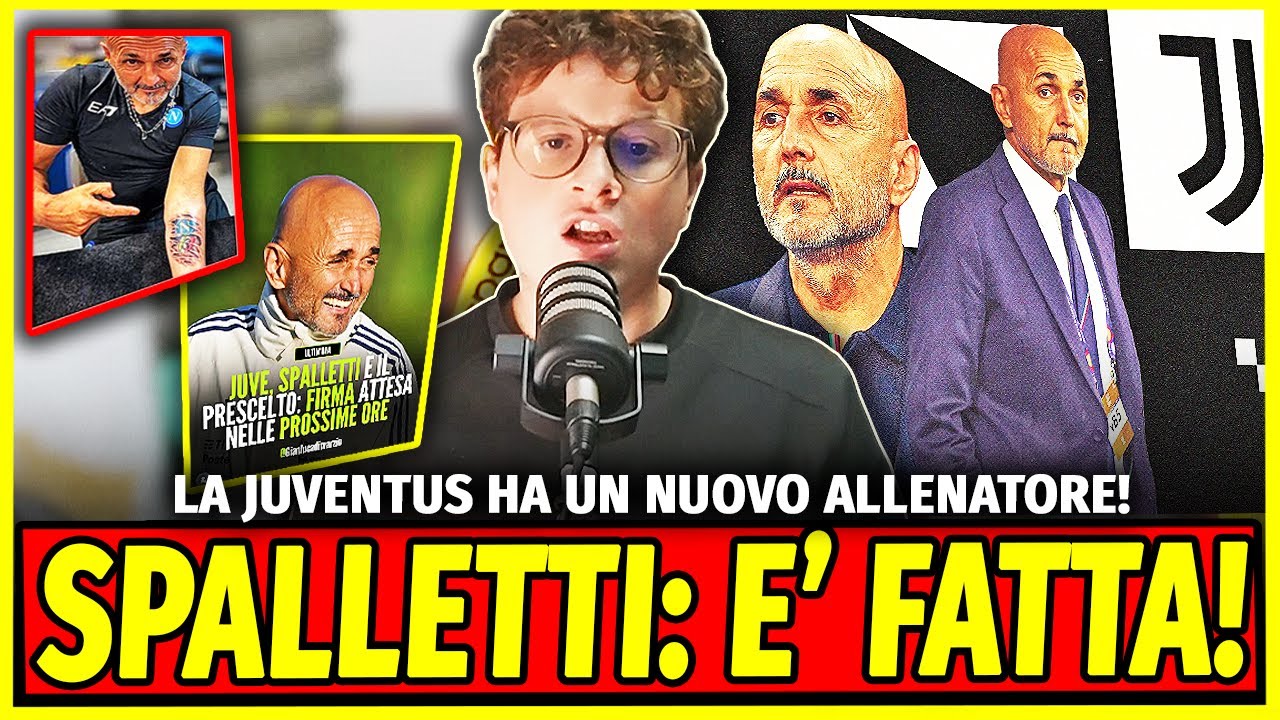 [A LITTLE BIT SNITCHED] SPALLETTI is the NEW COACH of JUVENTUS!!