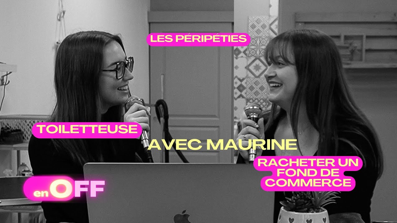 Ça s’est passé comme prévu - avec Maurine toiletteuse