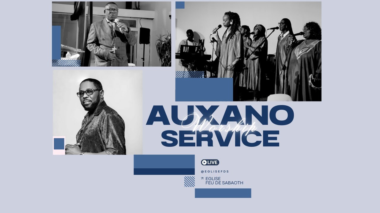 AUXANO WORSHIP SERVICE | ÉVÊQUE Daniel  et PASTEUR Roye  | FEU DE SABAOTH