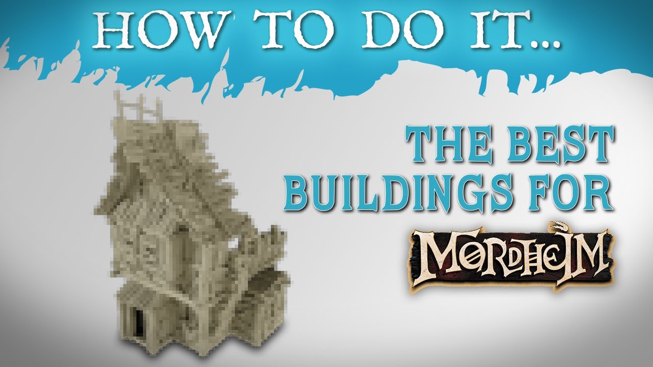 Are These The Best 3D Printed Mordheim Buildings?