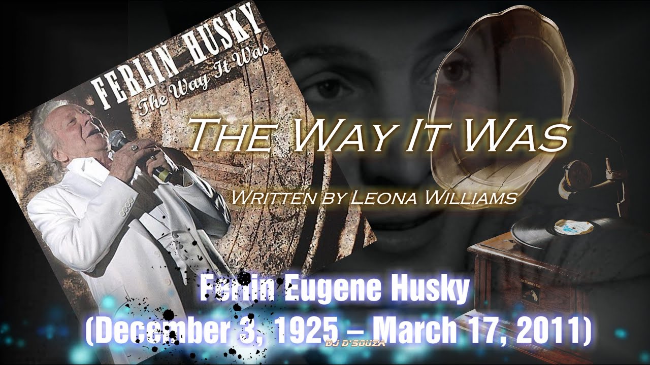 Ferlin Husky - The Way It Was (2006)