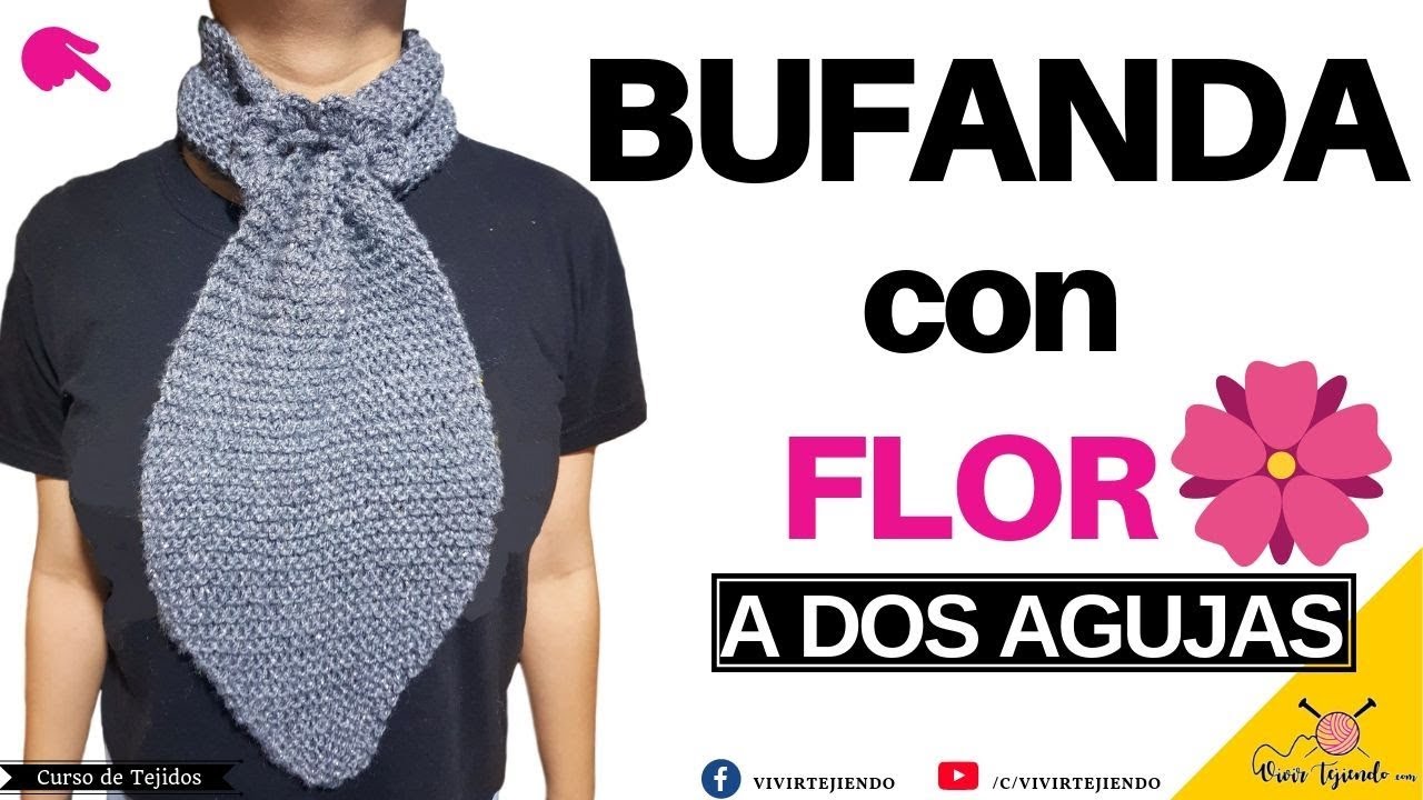 Tejiendo Bufanda Flor a dos agujas o palitos | Tejidos a palillos y Crochet