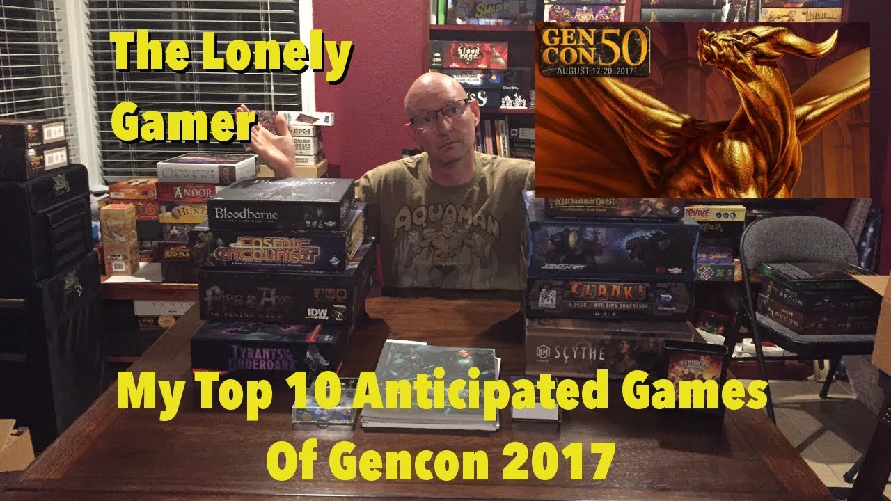 GenCon 2017 My Top 10 Anticipated Games
