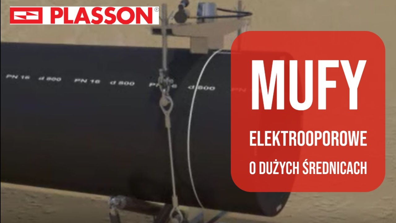 Mufy elektrooporowe o dużych średnicach
