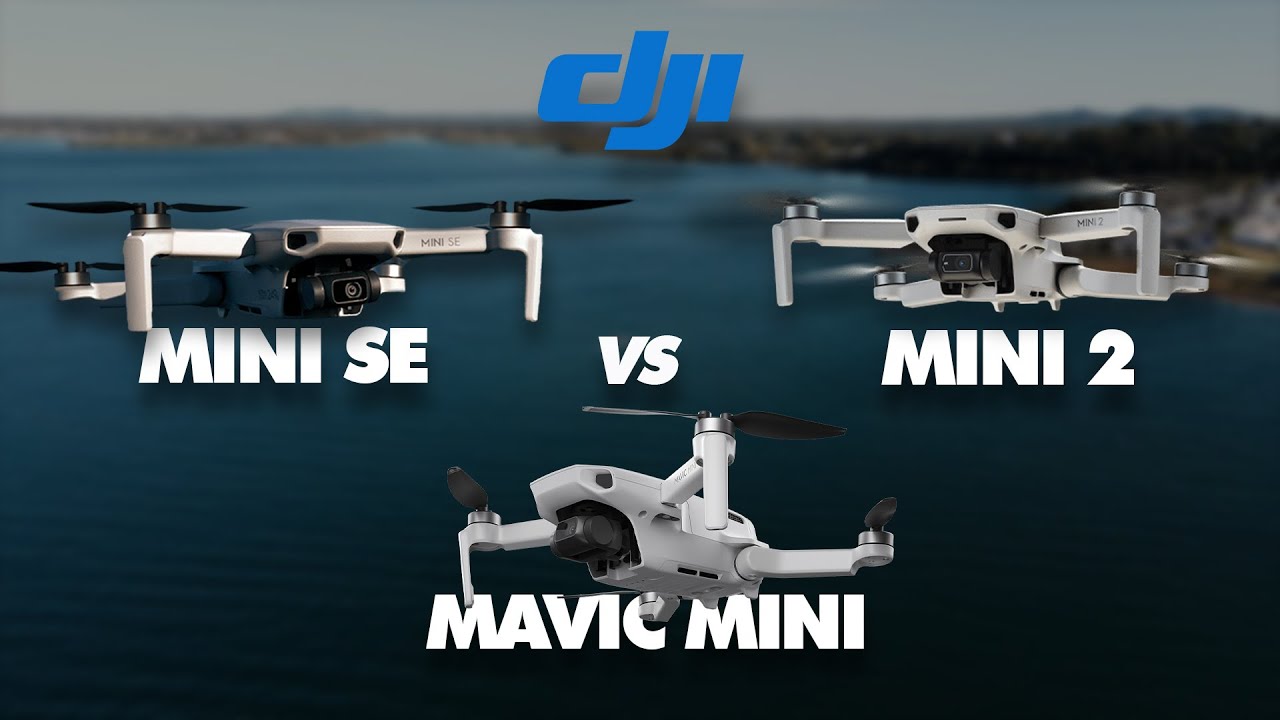 Mini SE против Mavic Mini против Mini 2 — сравнение мини-дронов DJI | DansTube.TV