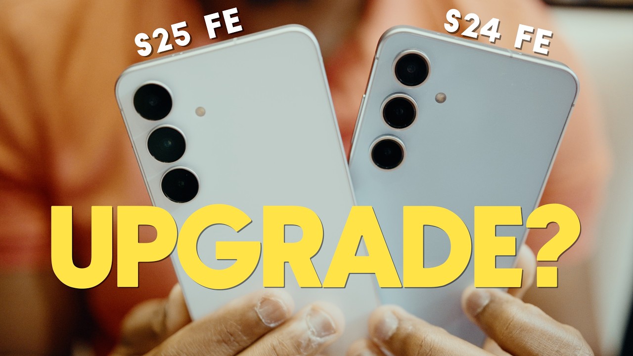 Galaxy S25 FE vs S24 FE: Which Phone Should You Really Buy?