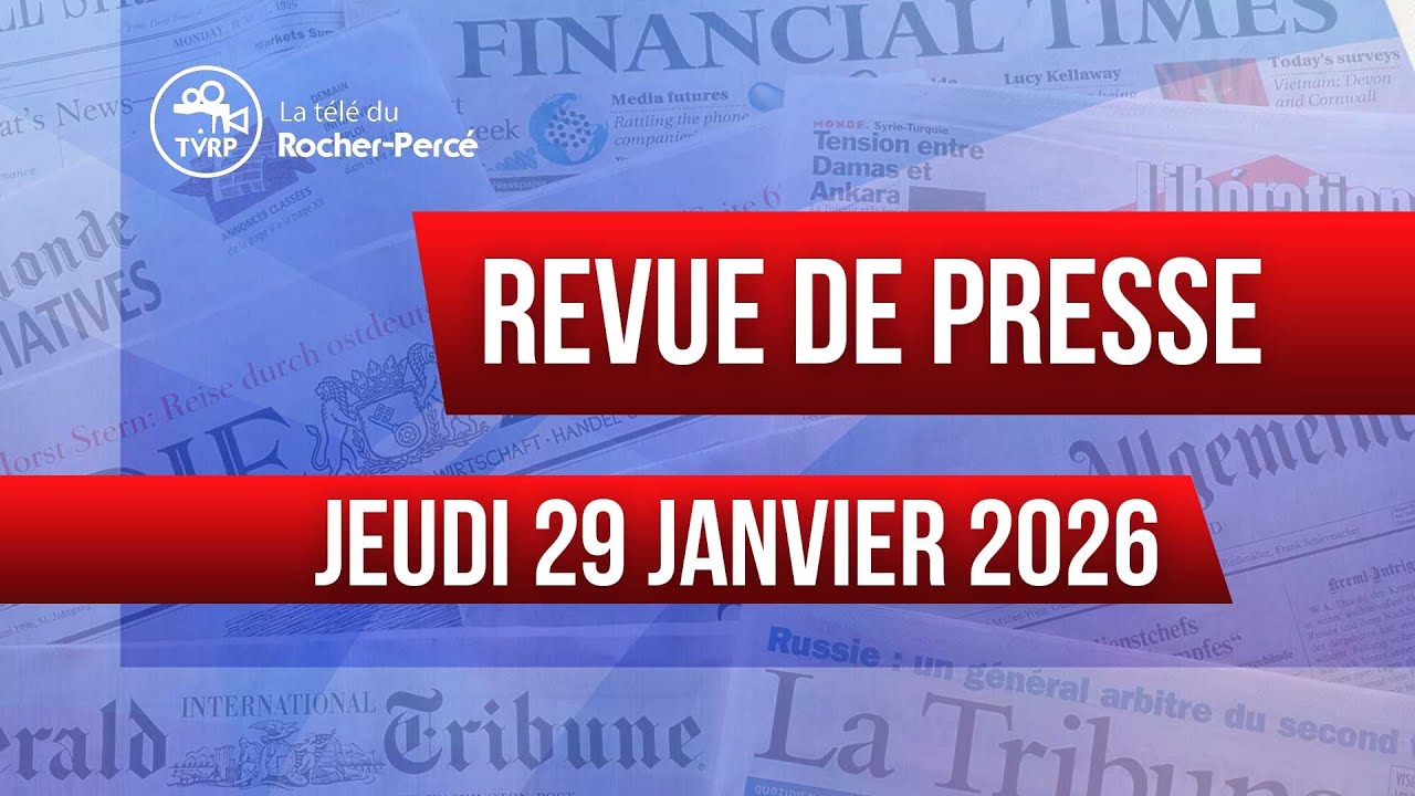 Revue de presse du 29 janvier 2026