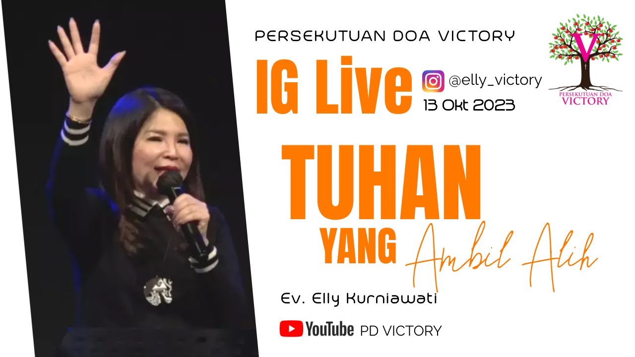 TUHAN YANG AMBIL ALIH  |  Ev. Elly Kurniawati  |  IG Live  |  13 Okt 2023