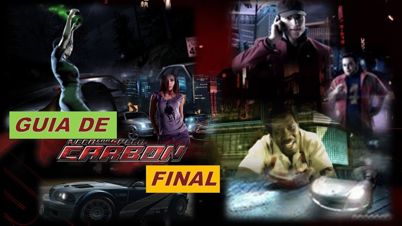 GUIA DE NEED FOR SPEED  CARBONO VIDEO FINAL