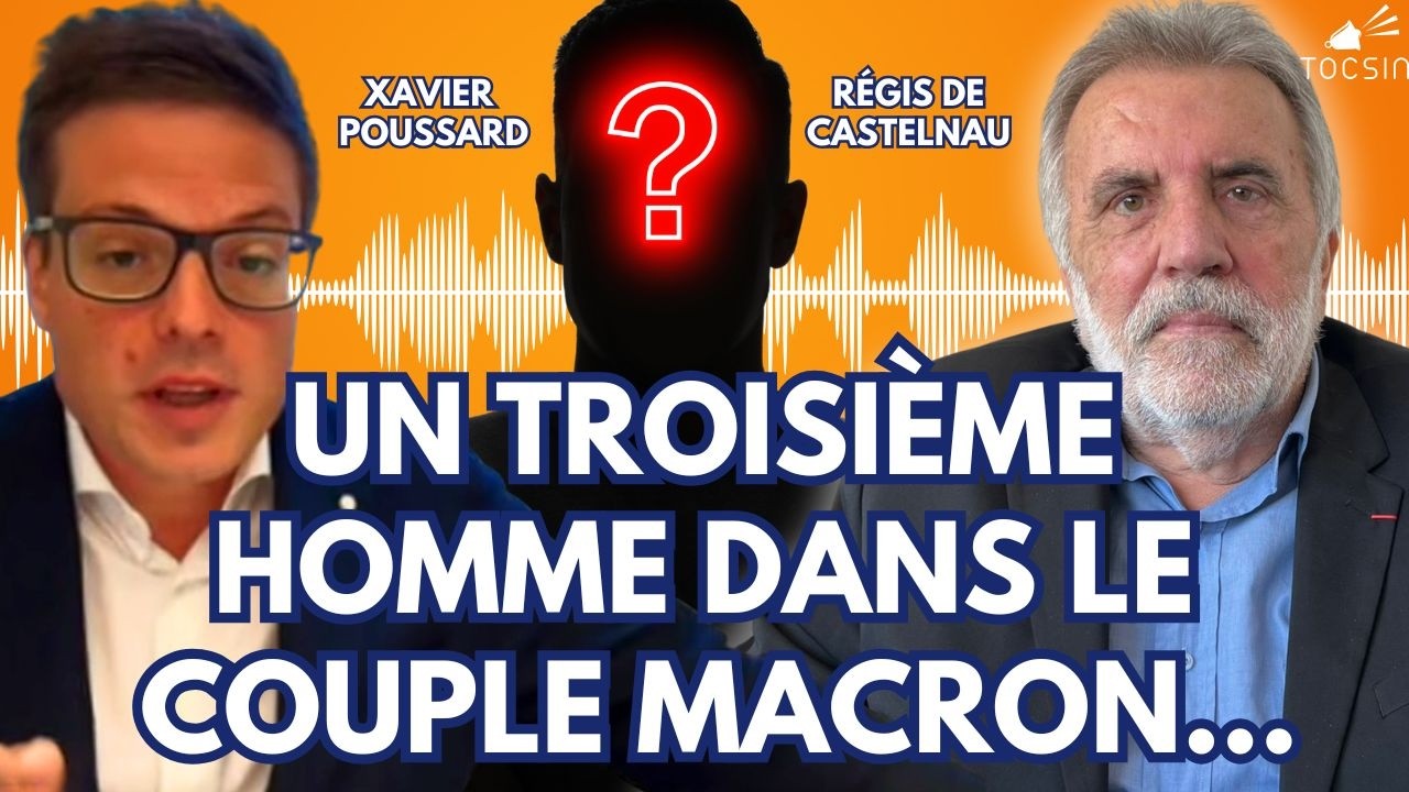 Révélations sur les réseaux qui ont fabriqué Macron - Poussard/Castelnau