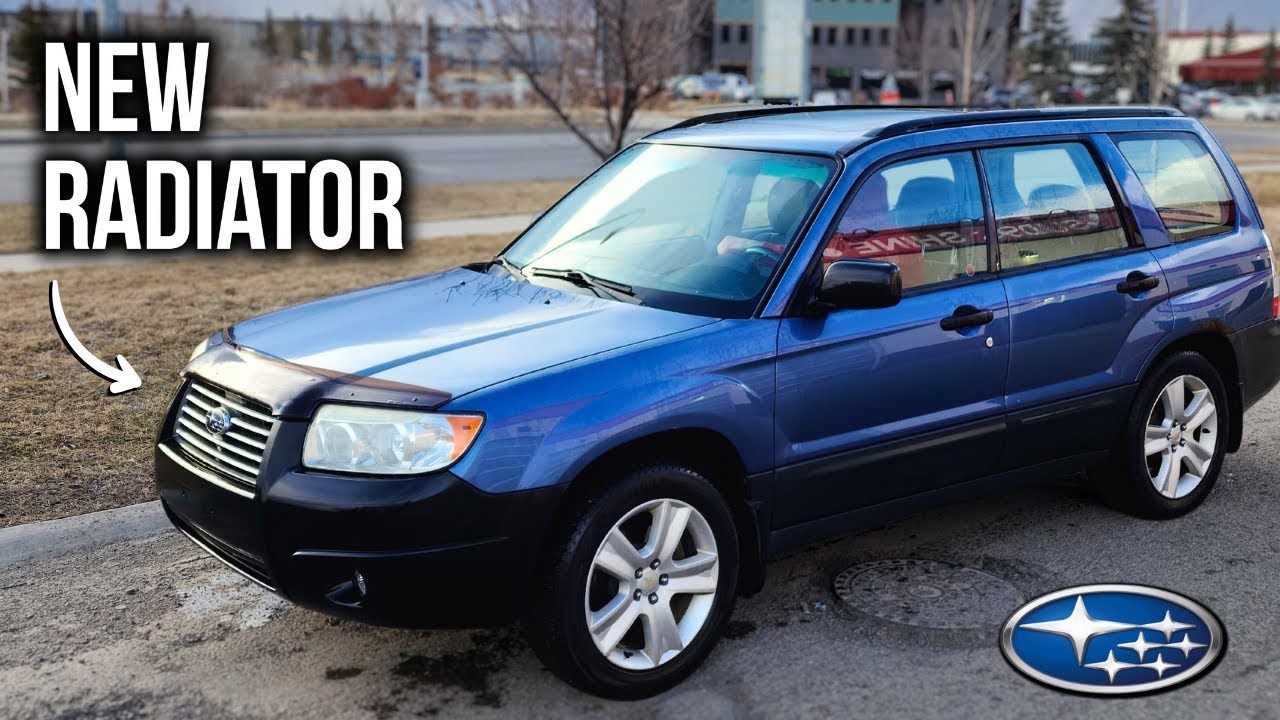 2007 Subaru Forester - Radiator Replacement