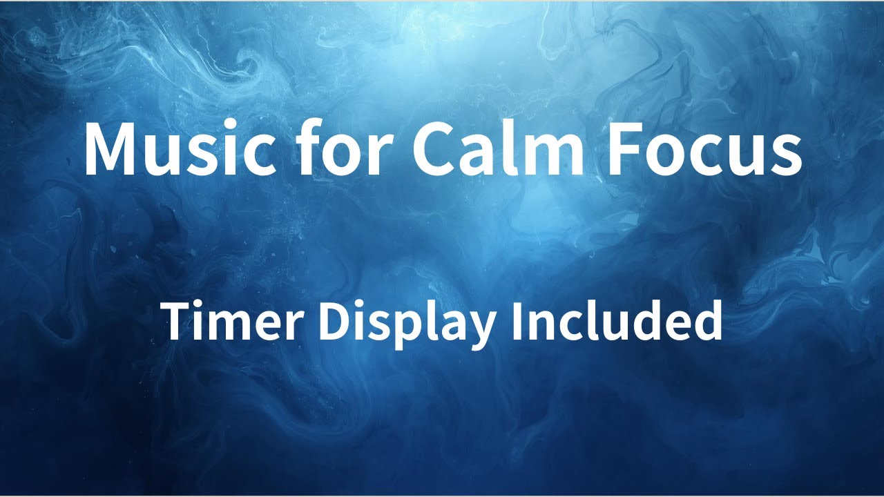 Cool blue | Pomodoro Timer 25/5 | Calm Focus Music | Deep Work Session