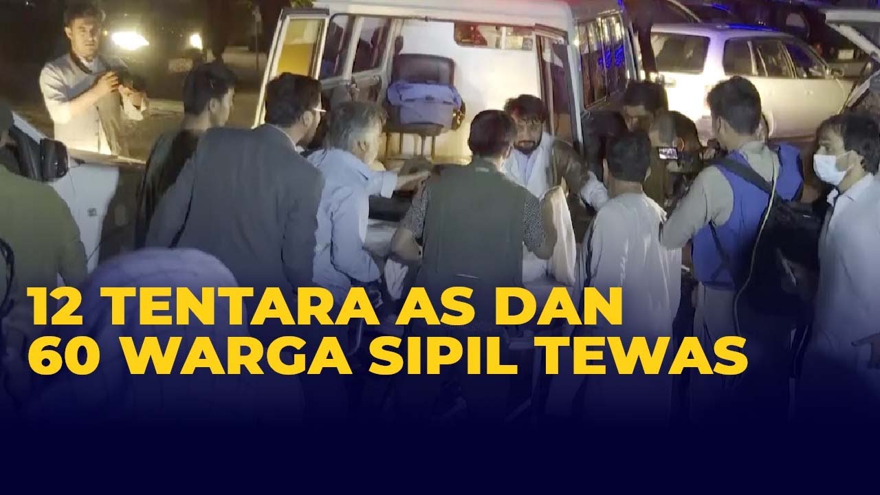 Bom Meledak di Bandara Kabul Afghanistan: 12 Tentara AS Tewas
