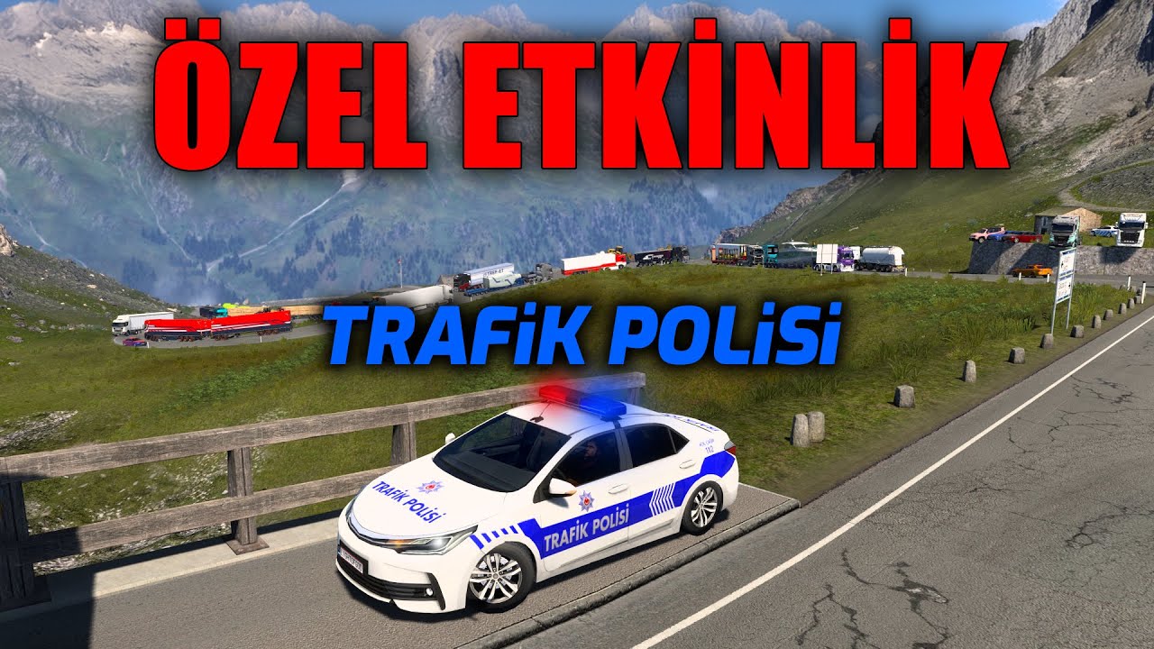 TÜRK TRAFİK POLİSİ !! BU ETKİNLİĞİ SAKIN KAÇIRMAYIN | TRUCKERSMP | ETS 2
