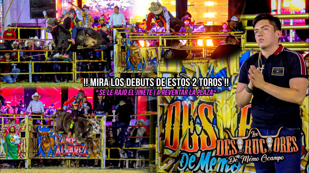 MIRA LOS DEBUTS DE 2 TOROS | A REVENTAR LA PLAZA| SE LE RAJO EL JINETE | Destructores Jojutla Mor 25