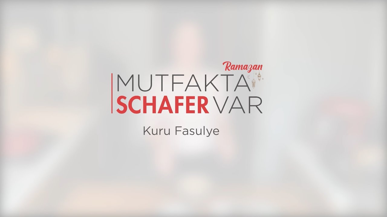 Mutfakta Schafer Var - Kuru Fasulye