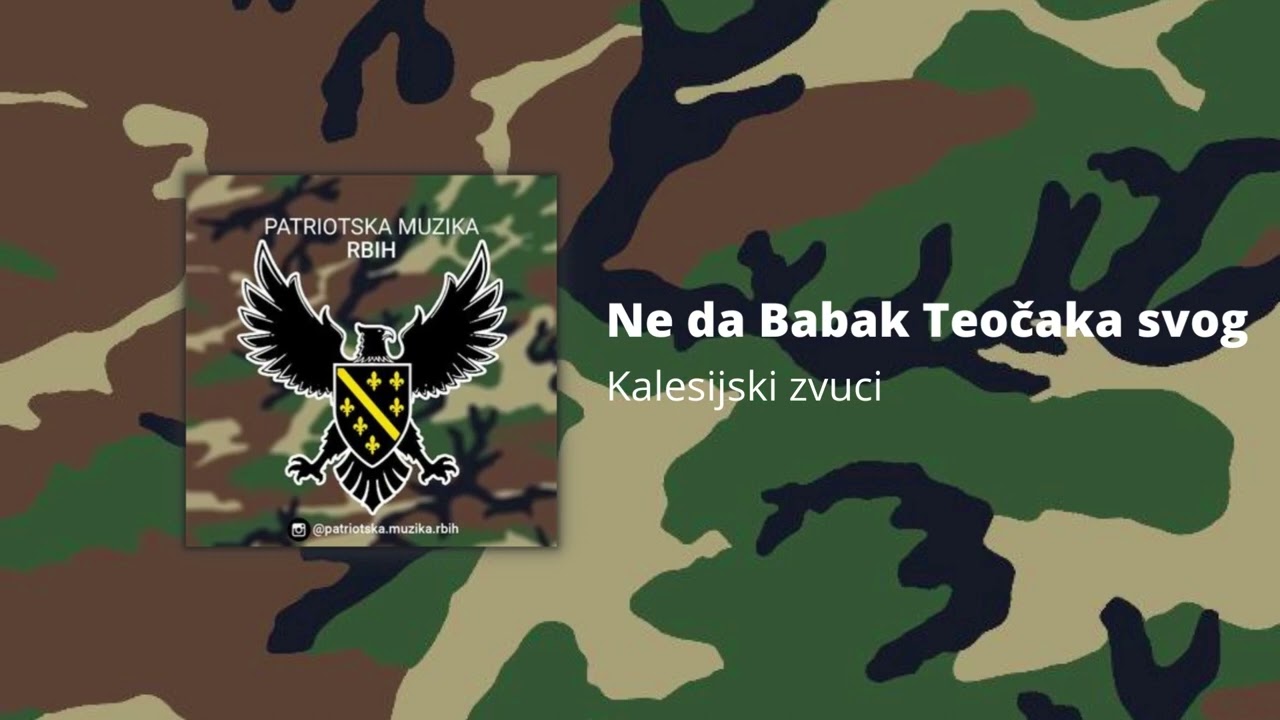 Ne da Babak Teočaka svog - Kalesijski Zvuci