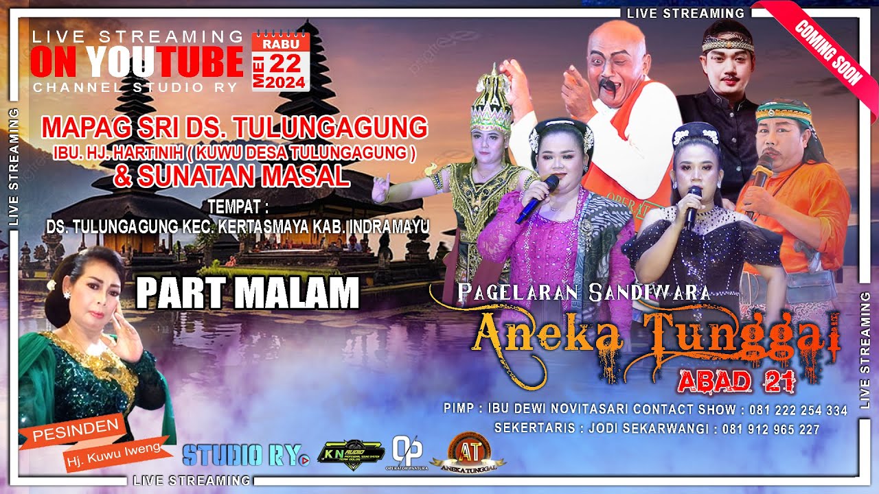🔴LIVE ANEKA TUNGGAL | MAPAG SRI DS. TULUNGAGUNG IBU KUWU. HJ. HARTINIH | 22-05-2024 #MALAM