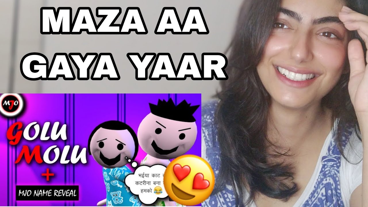 MAKE JOKE OF ||MJO|| - GOLU MOLU || ft. NAME REVEAL REACTION