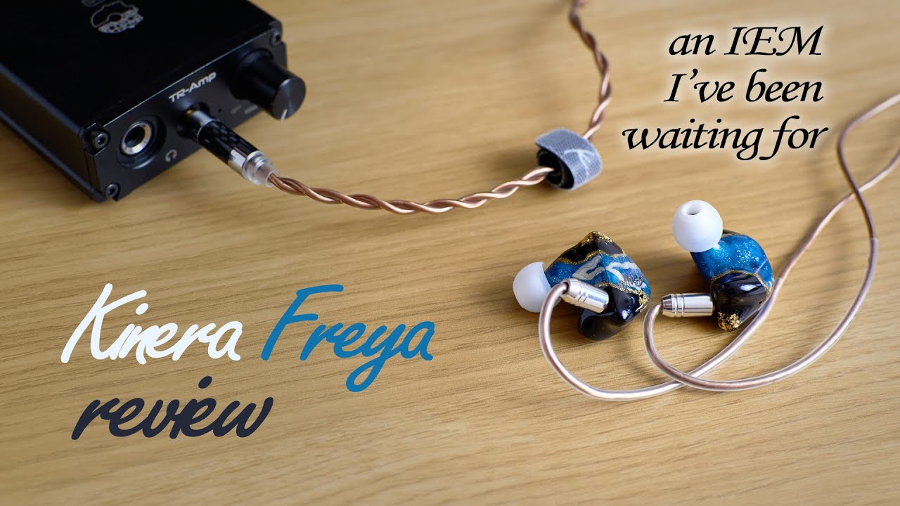 Kinera Freya review