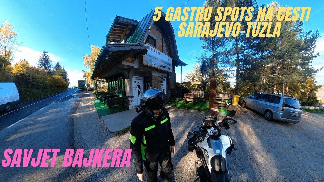 Sarajevo – Tuzla  Gdje STVARNO dobro jesti ?