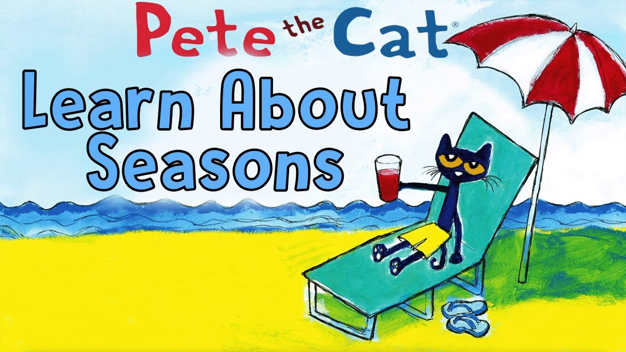Learn About The Seasons with 'PETE THE CAT' | MyEzyPzy | Learn About Seasons in a fun way!!