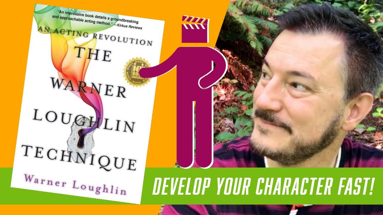 Develop a Character - Base Human Emotion - Warner Loughlin