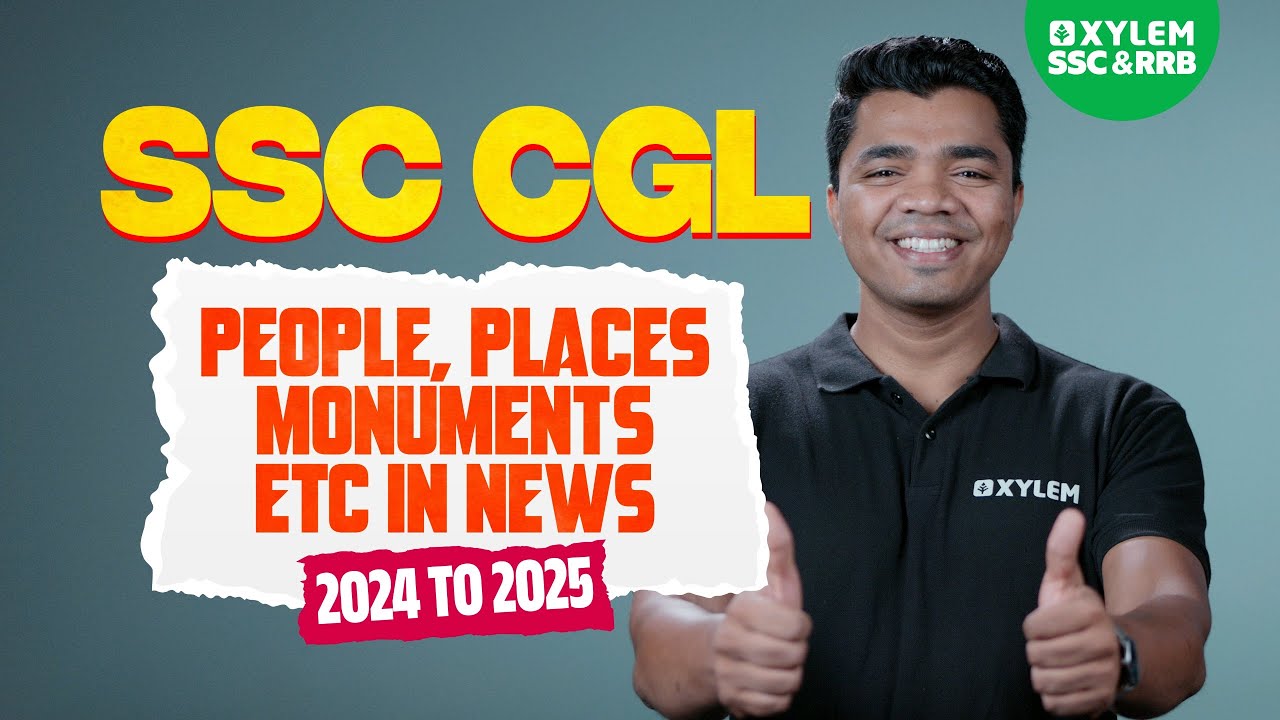 SSC CGL General Knowledge 2024-25 | Complete GK Preparation | Xylem SSC & RRB