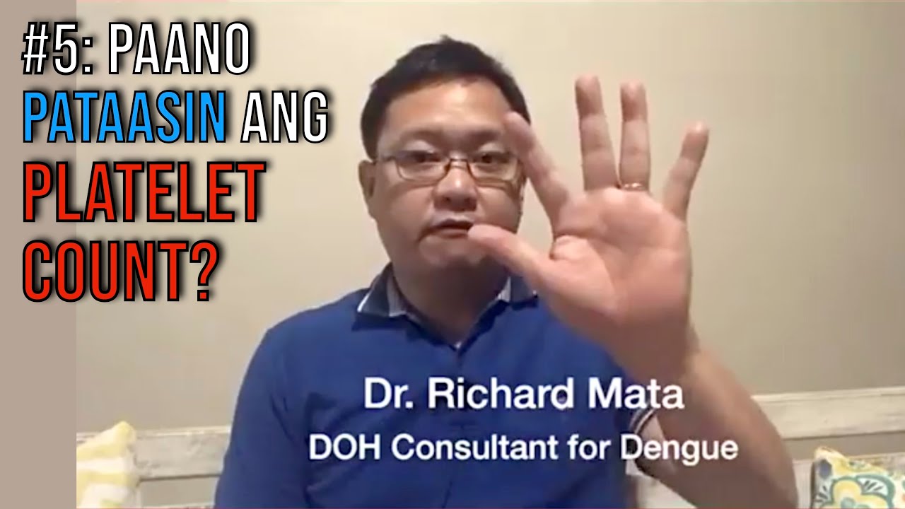 Dengue Fever Tip #5: Pano Pataasin ang Platelet Count?