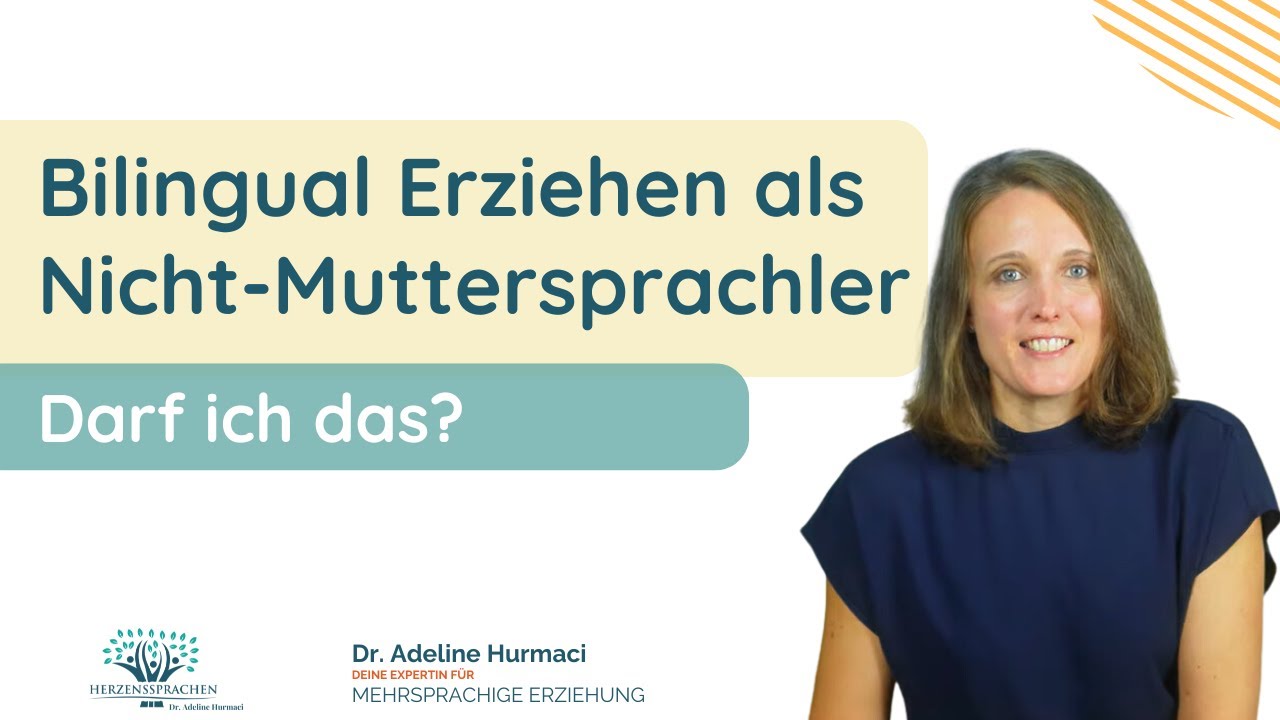 Bilingual erziehen als Nicht-Muttersprachler: Geht das?! #bilingualerziehen