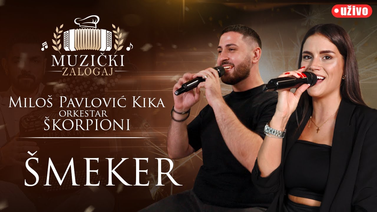 MILO&Scaron; PAVLOVIĆ KIKA I &Scaron;KORPIONI - &Scaron;MEKER (MUZIČKI ZALOGAJ) 2025.