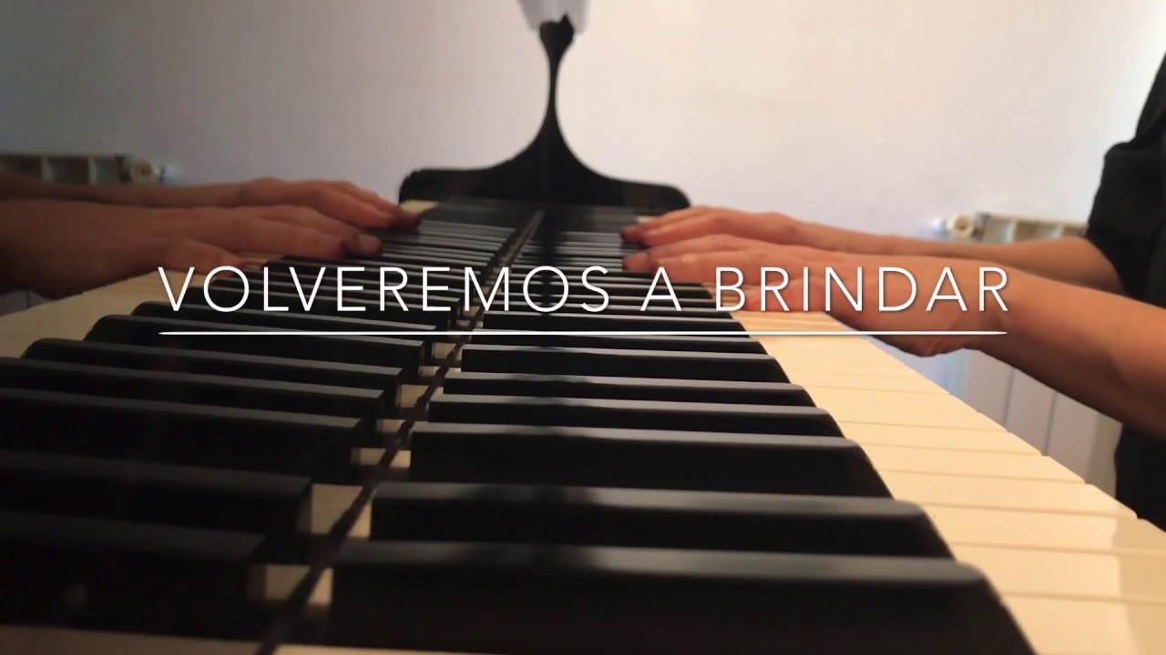 Volveremos a brindar - Lucía Gil [piano cover] 🎹🎵🎶