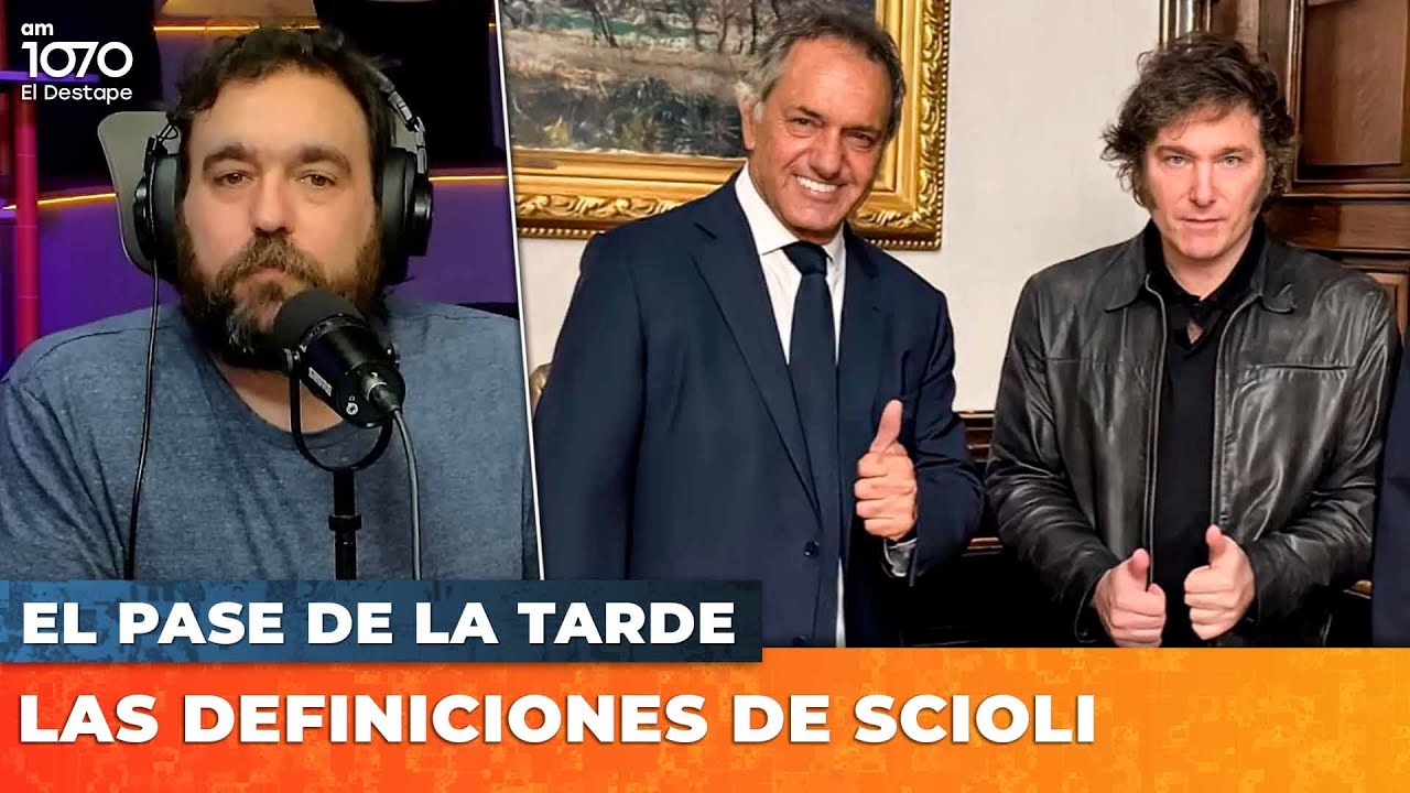 🚨LAS DEFINICIONES DE SCIOLI | EL PASE DE LA TARDE con Nico Lantos EN VIVO | El Destape