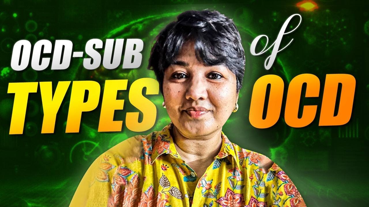 🙆‍♀️ இந்த பழக்கங்கள் உங்களிடம் உள்ளதா? 🧘‍♂️| OCD Types  | Dr. Radhika Murugesan |#Psychiatrist