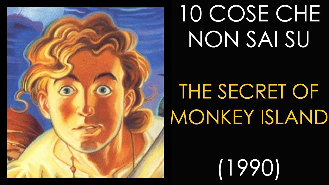 10 COSE CHE NON SAI SU THE SECRET OF MONKEY ISLAND - 1990 - THE VNTG NETWORK