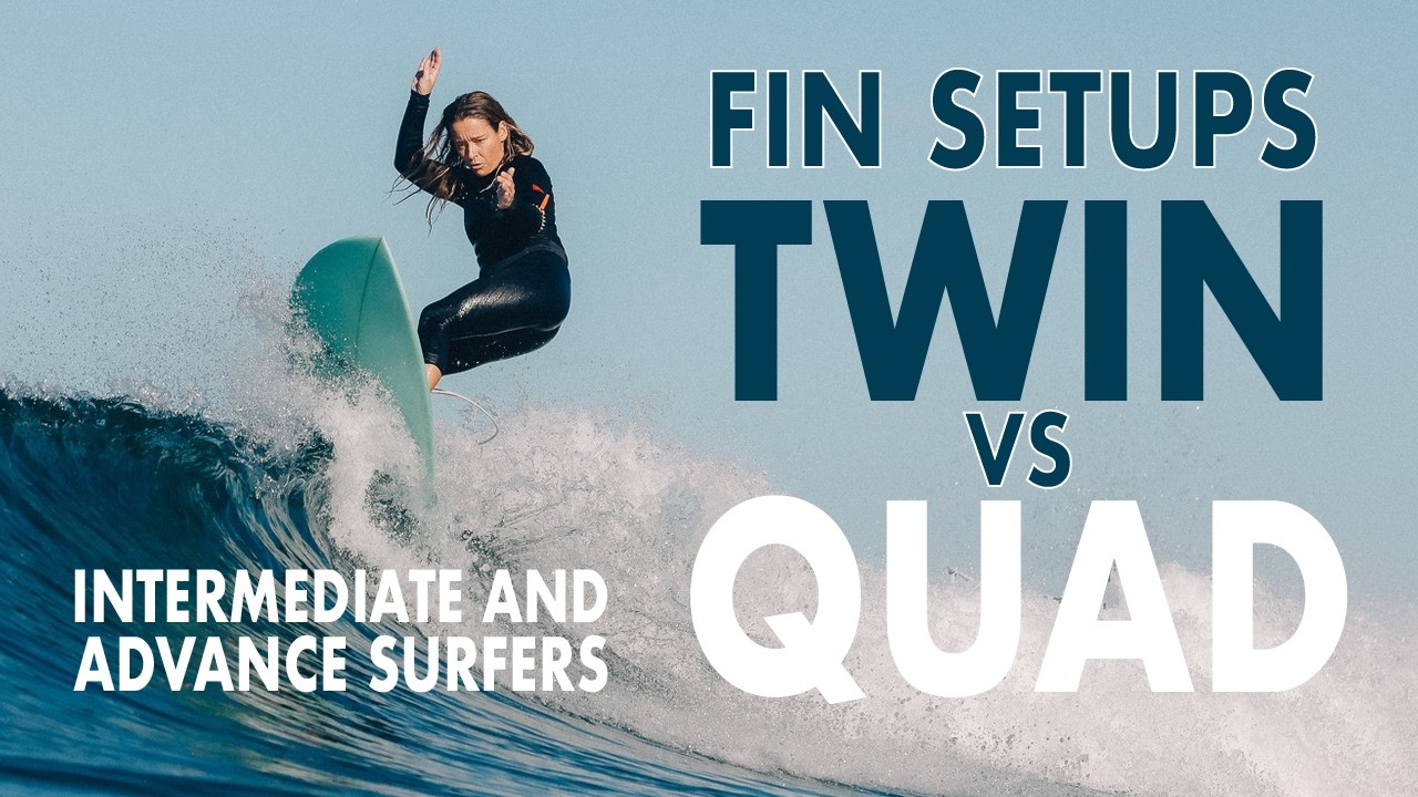 Podstawy surfingu: Płetwy podw&oacute;jne czy płetwy czteroramienne dla surfer&oacute;w średniozaawansowanych i...