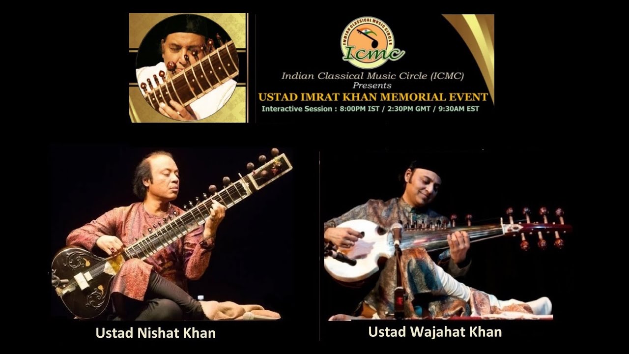 Ustad Imrat Khan Memorial Event: Ustad Nishat Khan & Ustad Wajahat Khan with Hidayat  Husain Khan