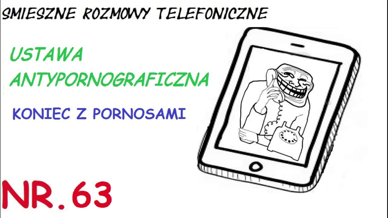 Smieszne Rozmowy Telefoniczne Nitro Ustawa AntyPornograficzna