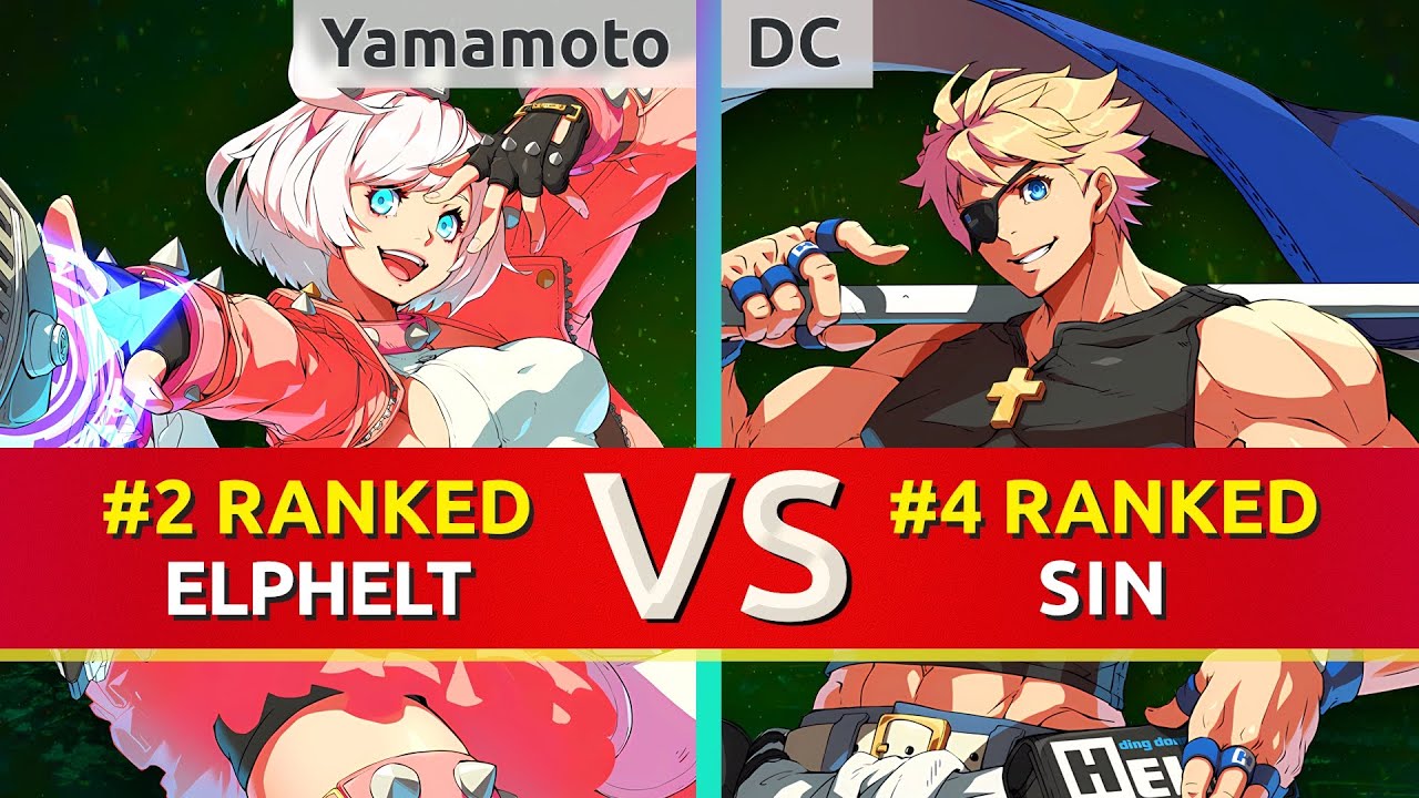 GGST ▰ Yamamoto (#2 Ranked Elphelt) vs DC (#4 Ranked Sin). High Level Gameplay