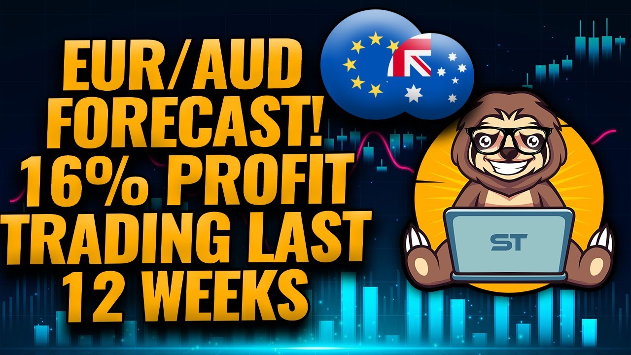EUR/AUD Forecast & Analysis! 16% Profit Last 12 Week