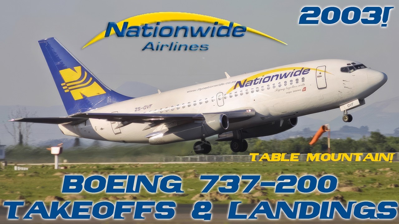Takeoffs & Landings: Nationwide 737-200 / Johannesburg JNB - Cape Town CPT / Economy Class / 2003