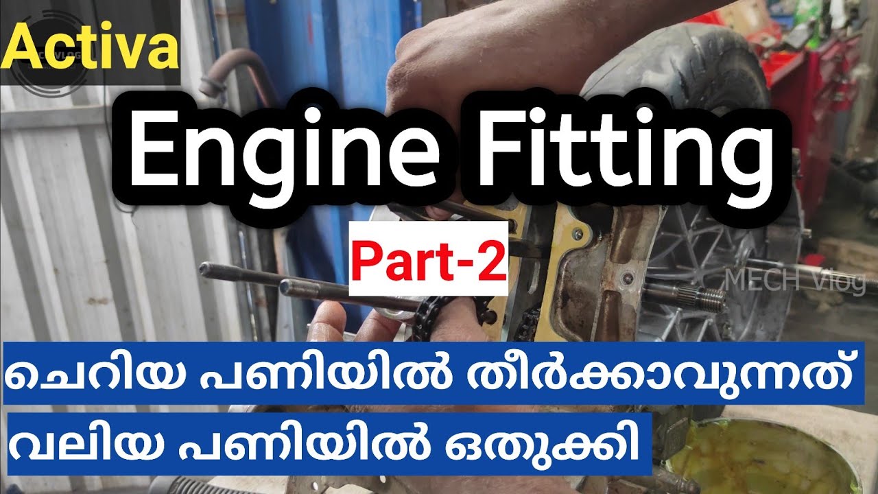 Full Engine Fitting In Activa|Part-2|Malayalam