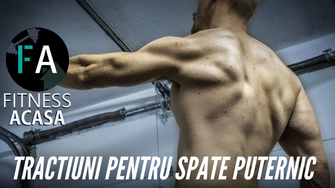Antrenament cu tractiuni pentru un spate puternic