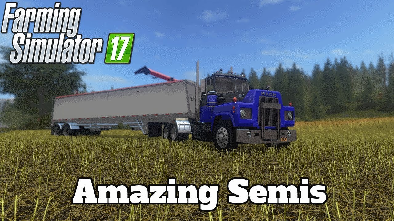 FS17 Mod Spotlight - EP. 45: Amazing Semis!