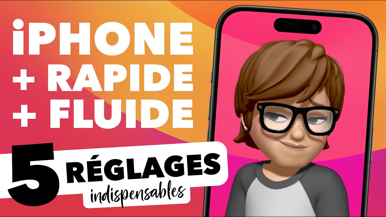 Un iPhone plus performant, plus fluide et plus rapide grâce à 5 réglages indispensables !