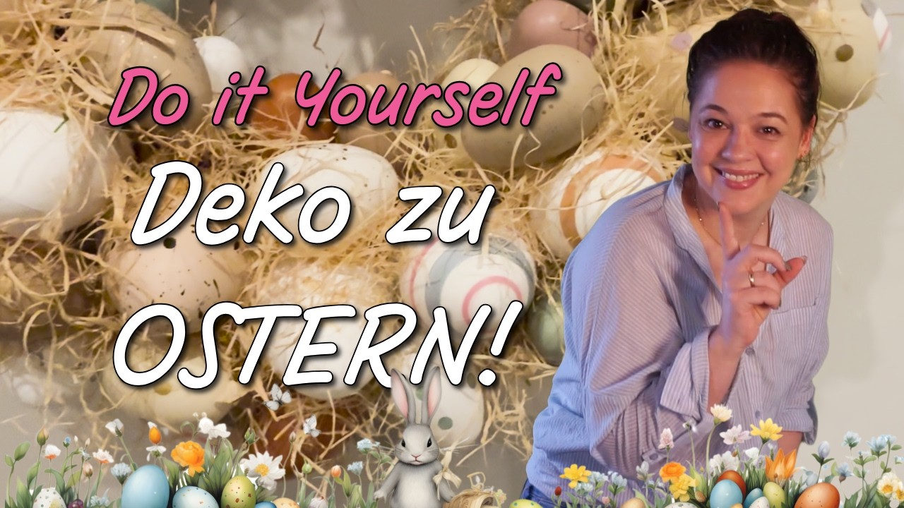 🐰Oster Deko 🐰 DIY Bastelideen für den Frühling 🐣
