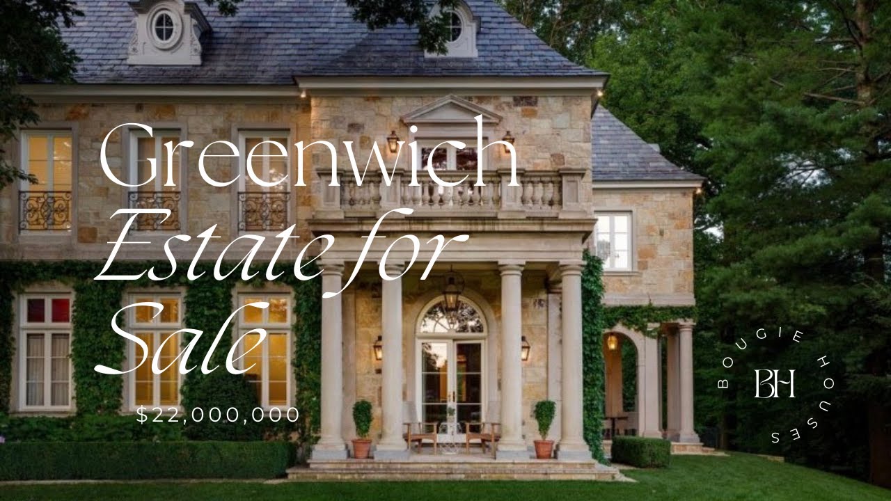 $22,000,000 Stunning Greenwich estate for sale!