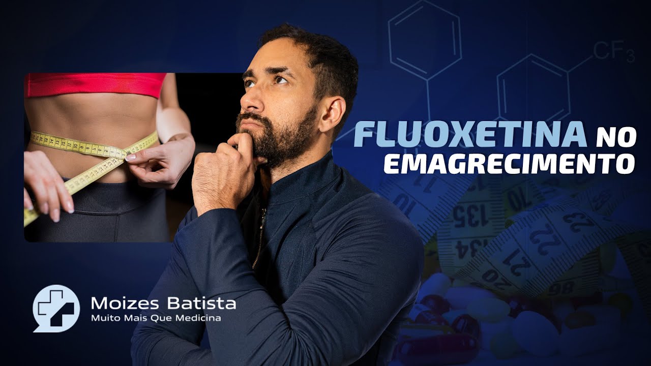 FLUOXETINA no emagrecimento